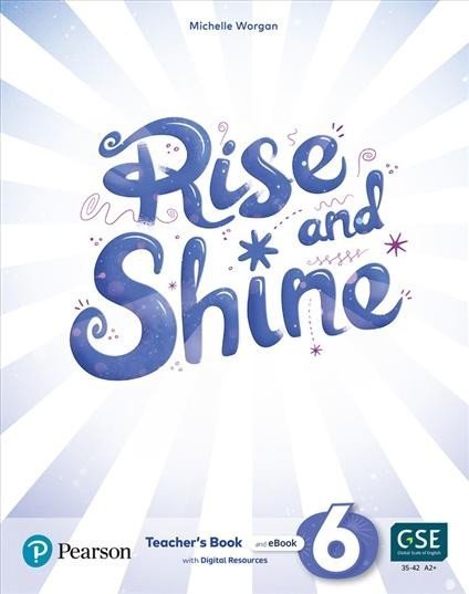 Levně Rise and Shine 6 Teacher´s Book with eBooks, Presentation Tool and Digital Resources - Michelle Worgan
