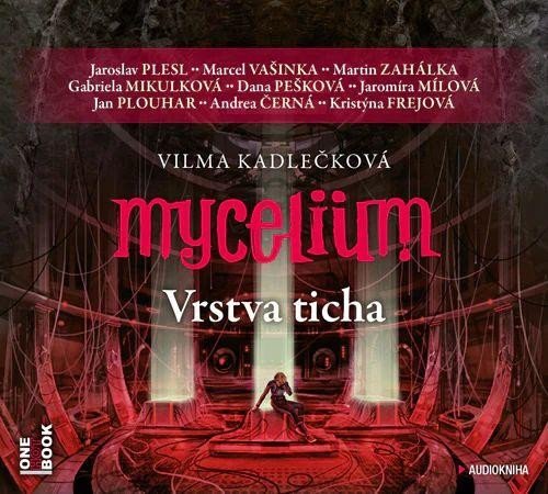 Levně Mycelium VI - Vrstva ticha - 3 CDmp3 - Vilma Kadlečková