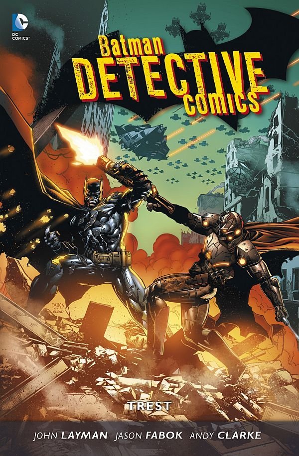 Batman Detective Comics 4 - Trest - John Layman