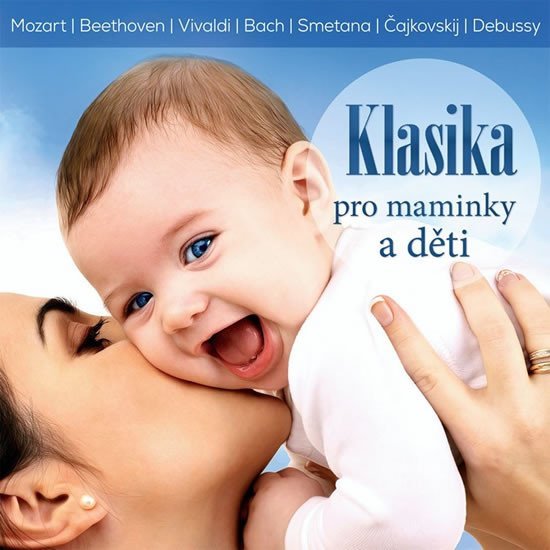 Levně Klasika pro maminky a děti - CD - Various