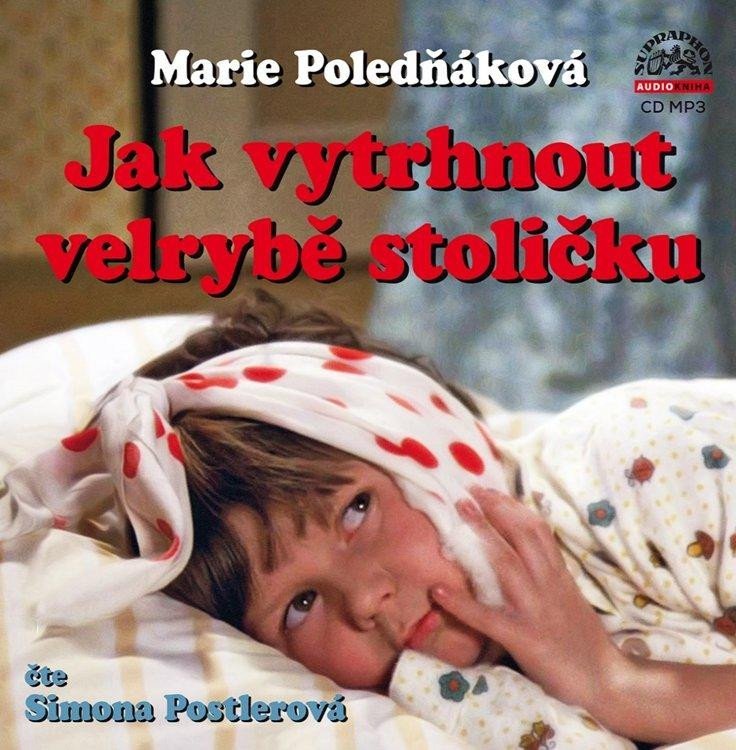 Jak vytrhnout velrybě stoličku - CDmp3 (Čte Simona Postlerová) - Marie Poledňáková