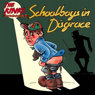 Levně Schoolboys In Disgrace - The Kinks