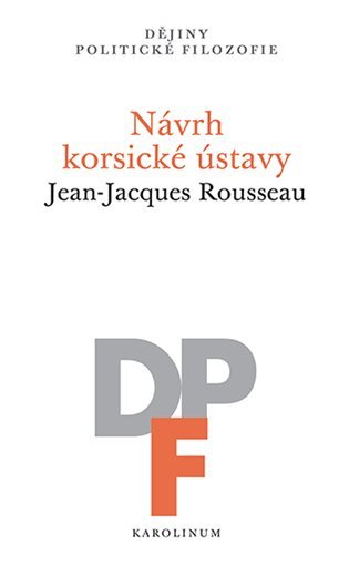 Levně Návrh korsické ústavy - Jean-Jacques Rousseau