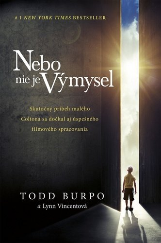 Nebo nie je výmysel - Todd Burpo