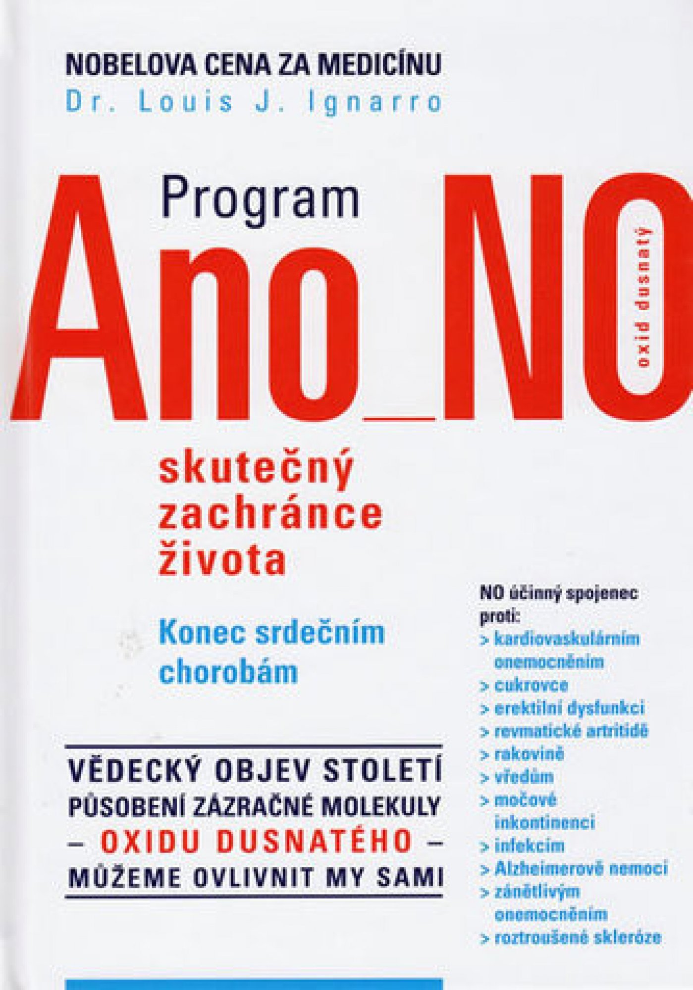 Levně Program Ano - No, skutečný zachránce života - Louis J. Ignarro