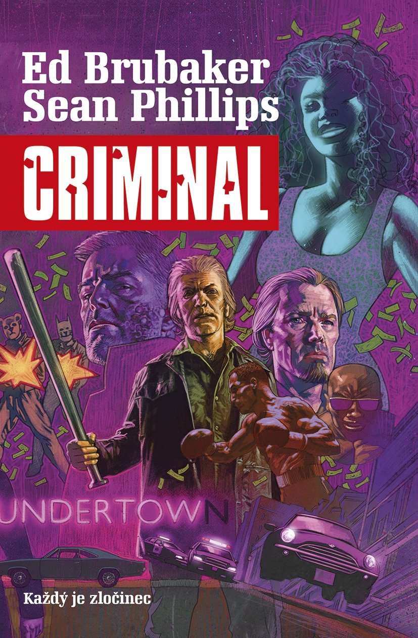 Levně Criminal 1 - Každý je zločinec, 2. vydání - Ed Brubaker