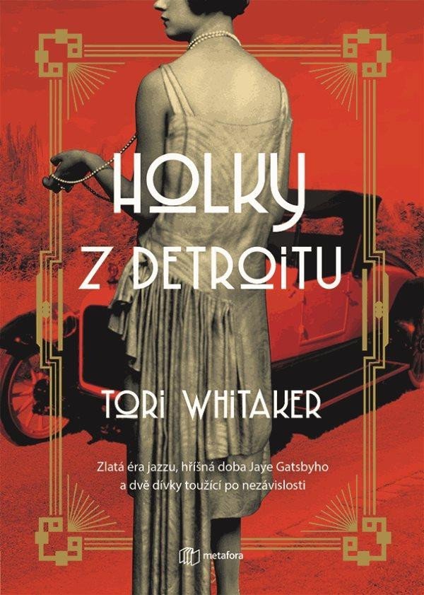 Levně Holky z Detroitu - Tori Whitaker