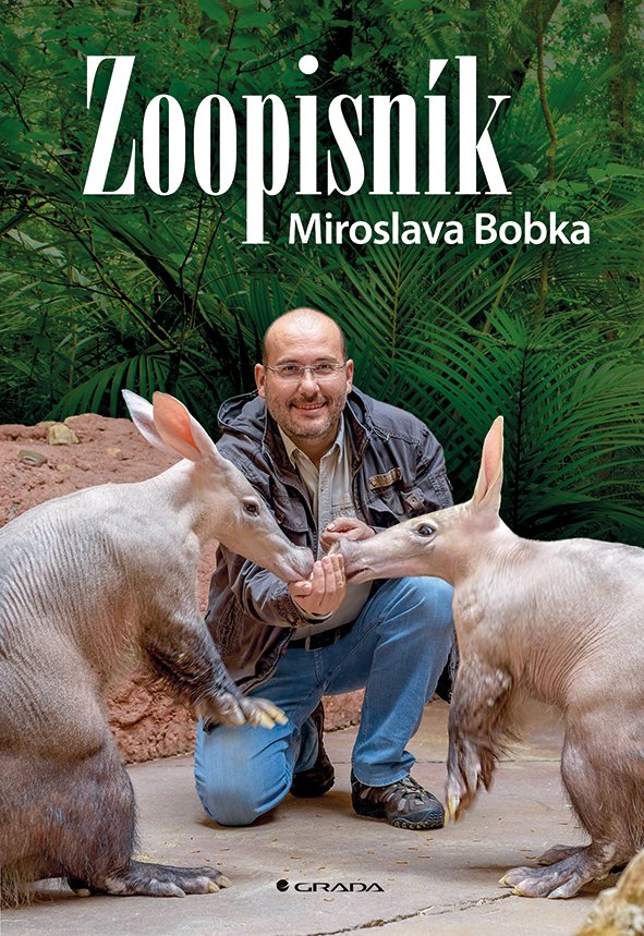Levně Zoopisník Miroslava Bobka - Zápisky ředitele pražské zoo - Miroslav Bobek