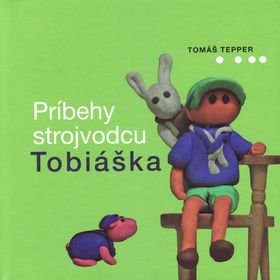 Levně Príbehy strojvodcu Tobiáška - Tomáš Tepper