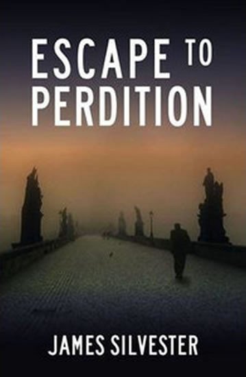 Levně Escape to Perdition - James Silvester