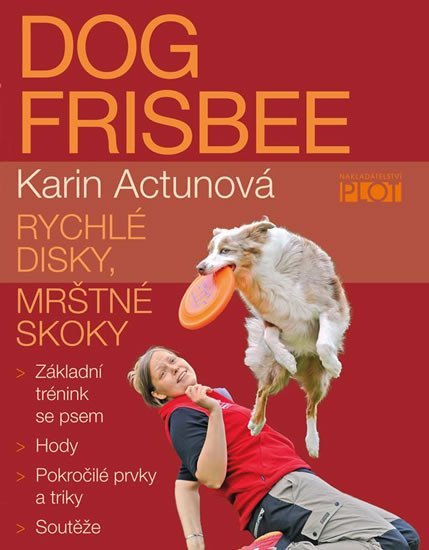 Levně Dog Frisbee - Karin Actunová