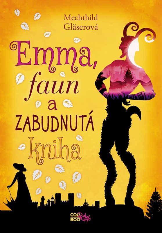 Emma, faun a zabudnutá kniha - Mechthild Gläserová