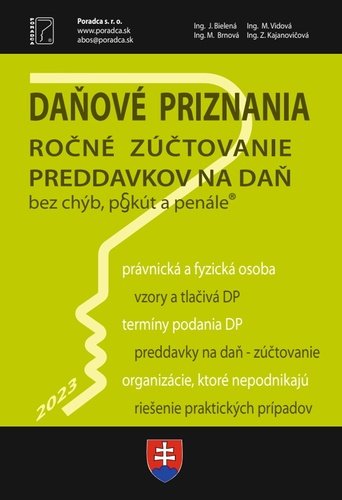 Levně Daňové priznania FO a PO za rok 2023 - J. Bielená; Miroslava Brnová; M. Vidová; Z. Kajanovičová