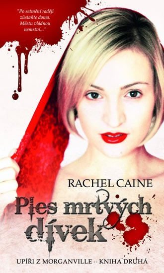 Levně Upíři z Morganville 2 - Ples mrtvých dívek - Rachel Caine