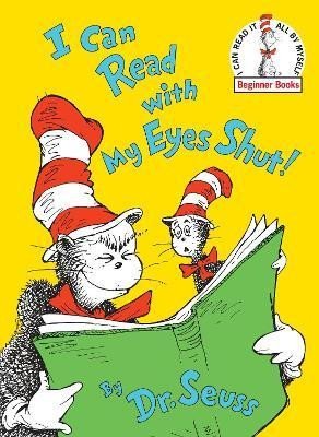 Levně I Can Read With My Eyes Shut - Theodor Seuss Geisel