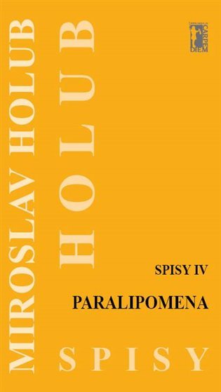 Levně Paralipomena - Spisy IV - Miroslav Holub