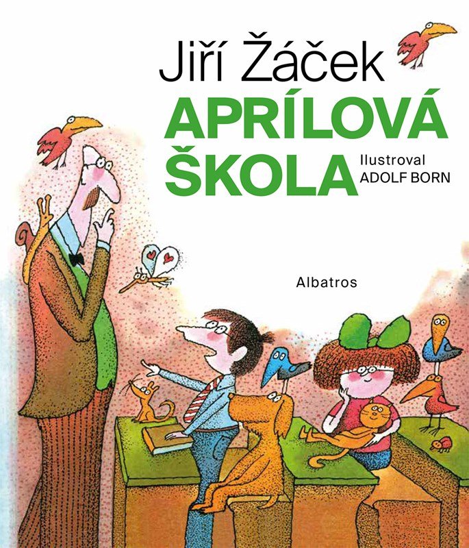 Levně Aprílová škola - Jiří Žáček