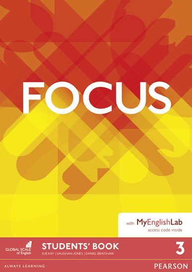 Focus 3 Students´ Book w/ MyEnglishLab Pack - Vaughan Jones