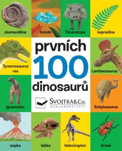 Levně Prvních 100 dinosaurů - Vladimír Mátl