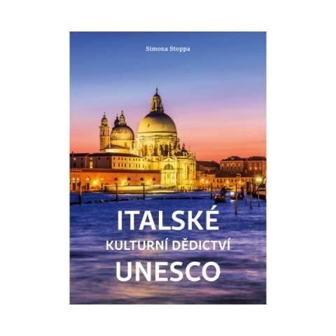 Italské památky UNESCO - kolektiv autorů