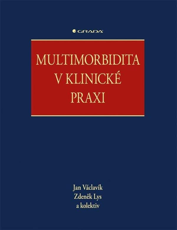 Levně Multimorbidita v klinické praxi - Jan Václavík