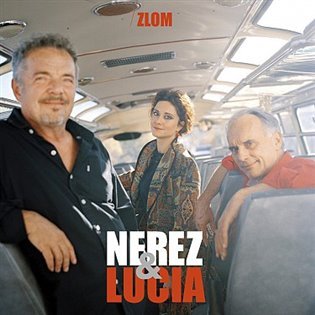 Levně Zlom (CD) - Nerez