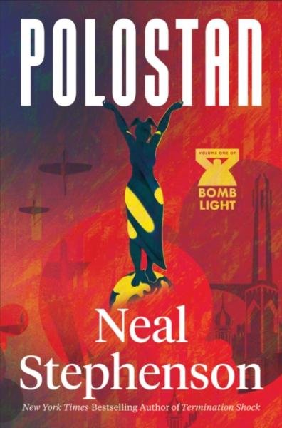 Levně Polostan (Bomb Light 1) - Neal Stephenson