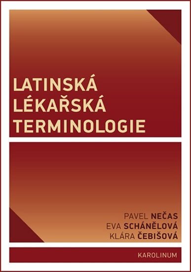 Levně Latinská lékařská terminologie, 1. vydání - Pavel Nečas