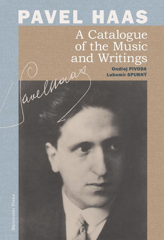 Levně Pavel Haas A Catalogue of the Music and Writings - Ondřej Pivoda; Lubomír Spurný