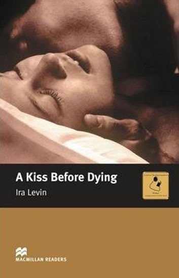 Levně Macmillan Readers Intermediate: A Kiss Before Dying - Ira Levin