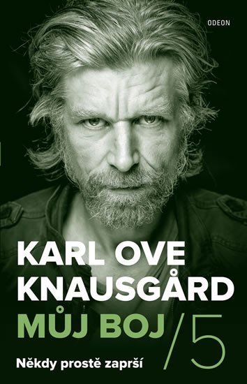 Levně Můj boj 5: Někdy prostě zaprší - Karl Ove Knausgard