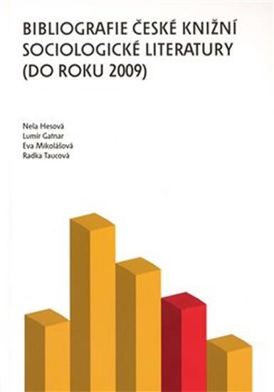 Levně Bibliografie české knižní sociologické literatury (do roku 2009) - Lumír Gatnar