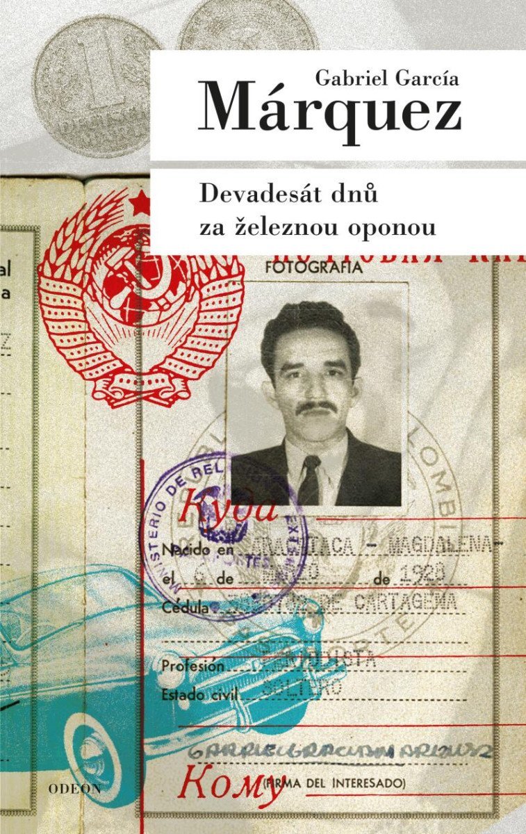 Levně Devadesát dnů za železnou oponou, 2. vydání - Gabriel José García Márquez