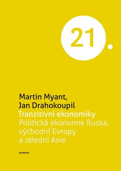 Levně Tranzitivní ekonomiky - Martin Myant; Jan Drahokoupil