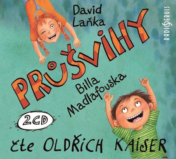 Průšvihy Billa Madlafouska - 2 CD (Čte Oldřich Kaiser) - David Laňka