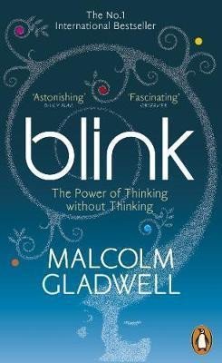 Levně Blink : The Power of Thinking Without Thinking - Malcolm Gladwell