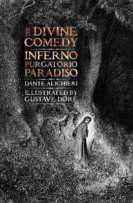 Levně The Divine Comedy: Inferno, Purgatorio, Paradiso - Dante Alighieri