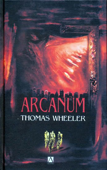 Levně Arcanum - Thomas Wheeler