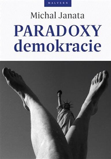 Levně Paradoxy demokracie - Michal Janata