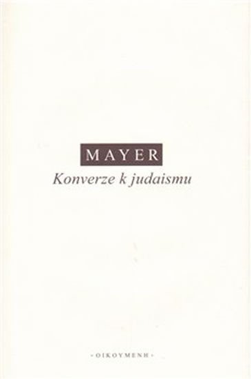 Levně Konverze k judaismu - Daniel Mayer