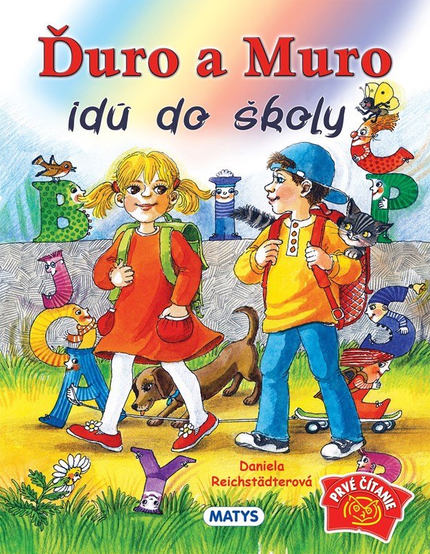 Levně Ďuro a Muro idú do školy - Daniela Reichstädterová