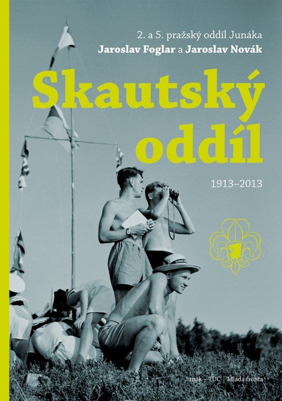 Levně Skautský oddíl 1913-2013 - Roman Šantora