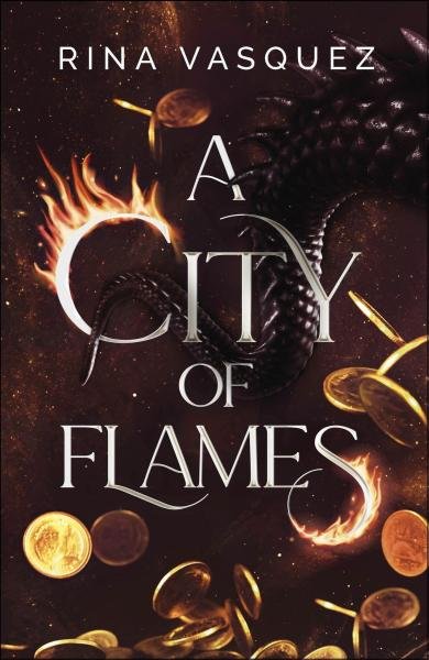 A City of Flames - Rina Vasquez