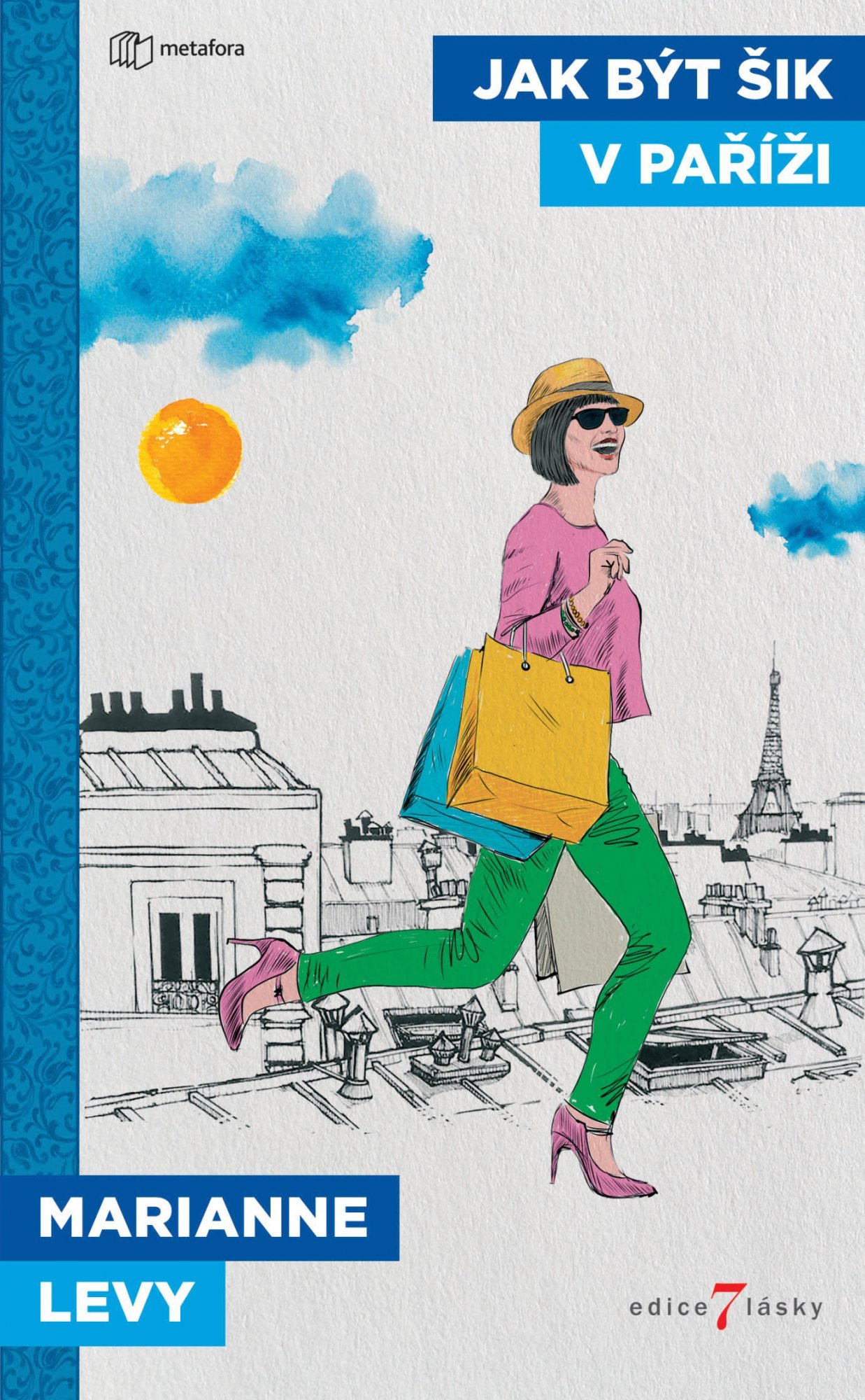 Levně Jak být šik v Paříži - Marianne Levy