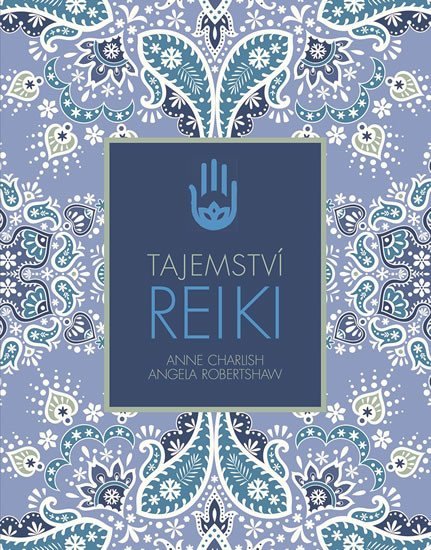 Tajemství reiki - Anne Charlish