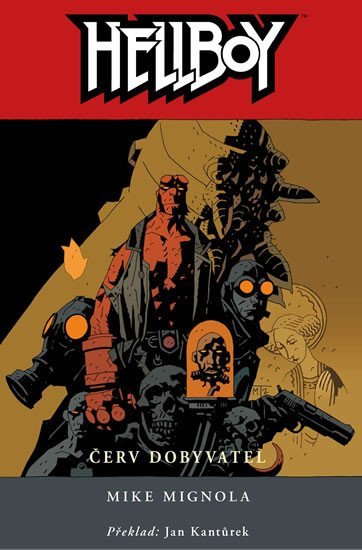 Levně Hellboy 5 - Červ dobyvatel - 2. v. váz. - Mike Mignola