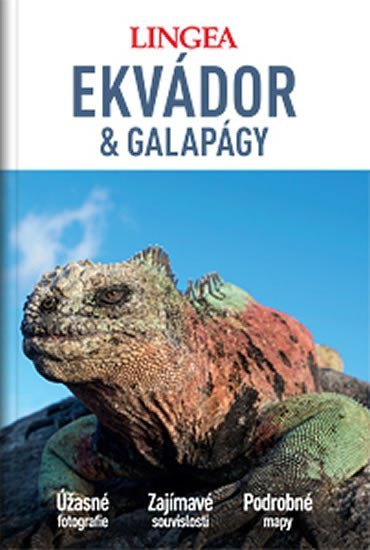 Ekvádor a Galapágy - Velký průvodce - kolektiv autorů