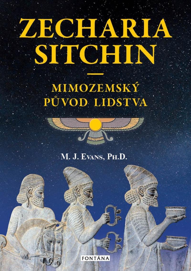 Levně Zecharia Sitchin - Mimozemský původ lidstva - M. J. Evans