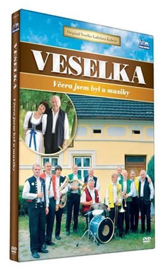 Levně Veselka - Včera jsem byl u muziky - DVD