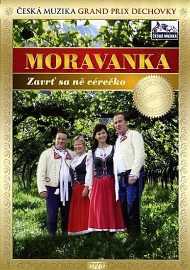 Levně Moravanka - Zavrť sa má cérečko - DVD